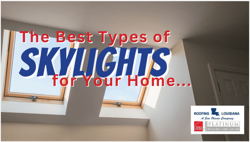 Best Types of Skylights blog post